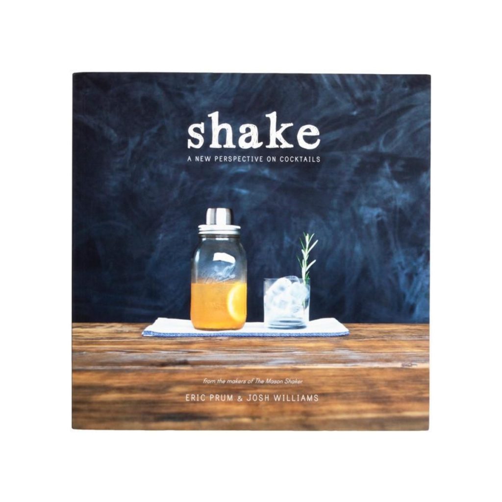 Shake: A New Perspective On Cocktails