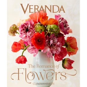 Veranda The Romance of Flowers by Clinton Smith