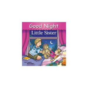 Good Night Little Sister by Adam Gamble and Mark Jasper
