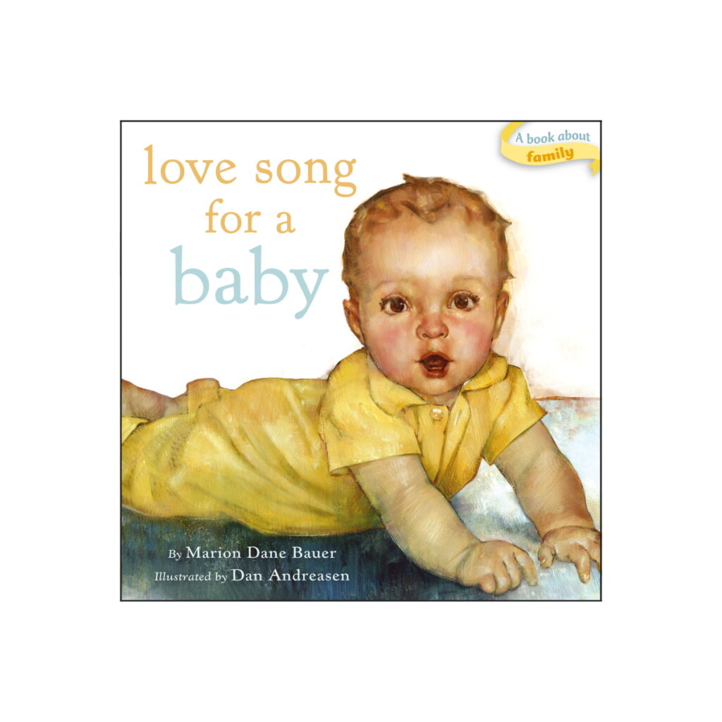 Love Song for a Baby by Marion Dane Bauer
