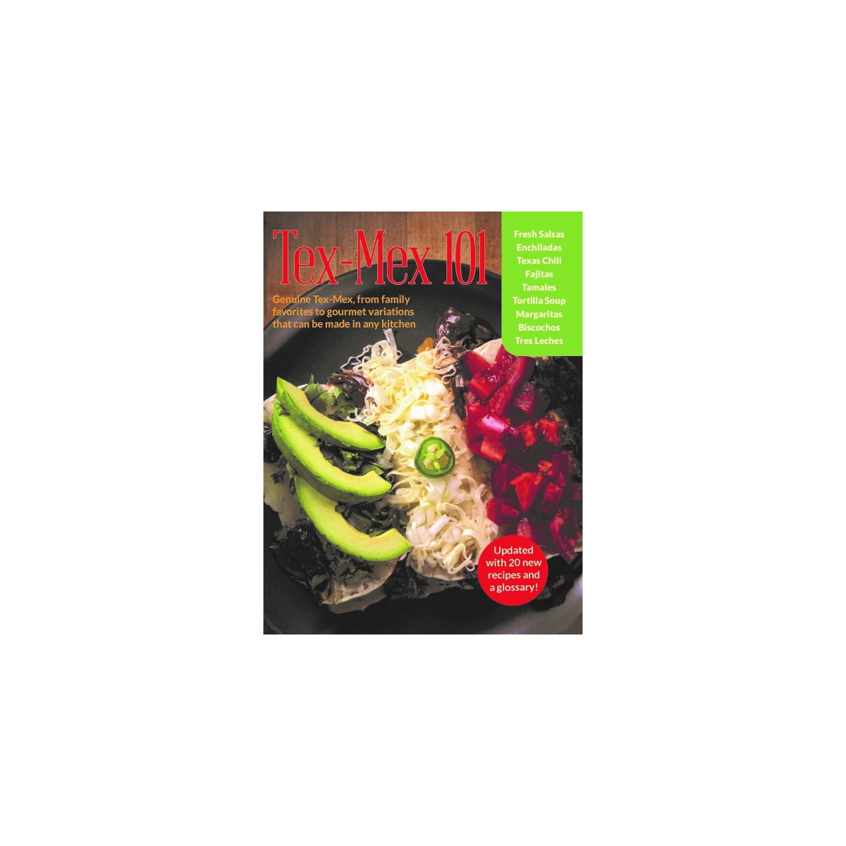 Tex Mex 101 by Barry Shlachter