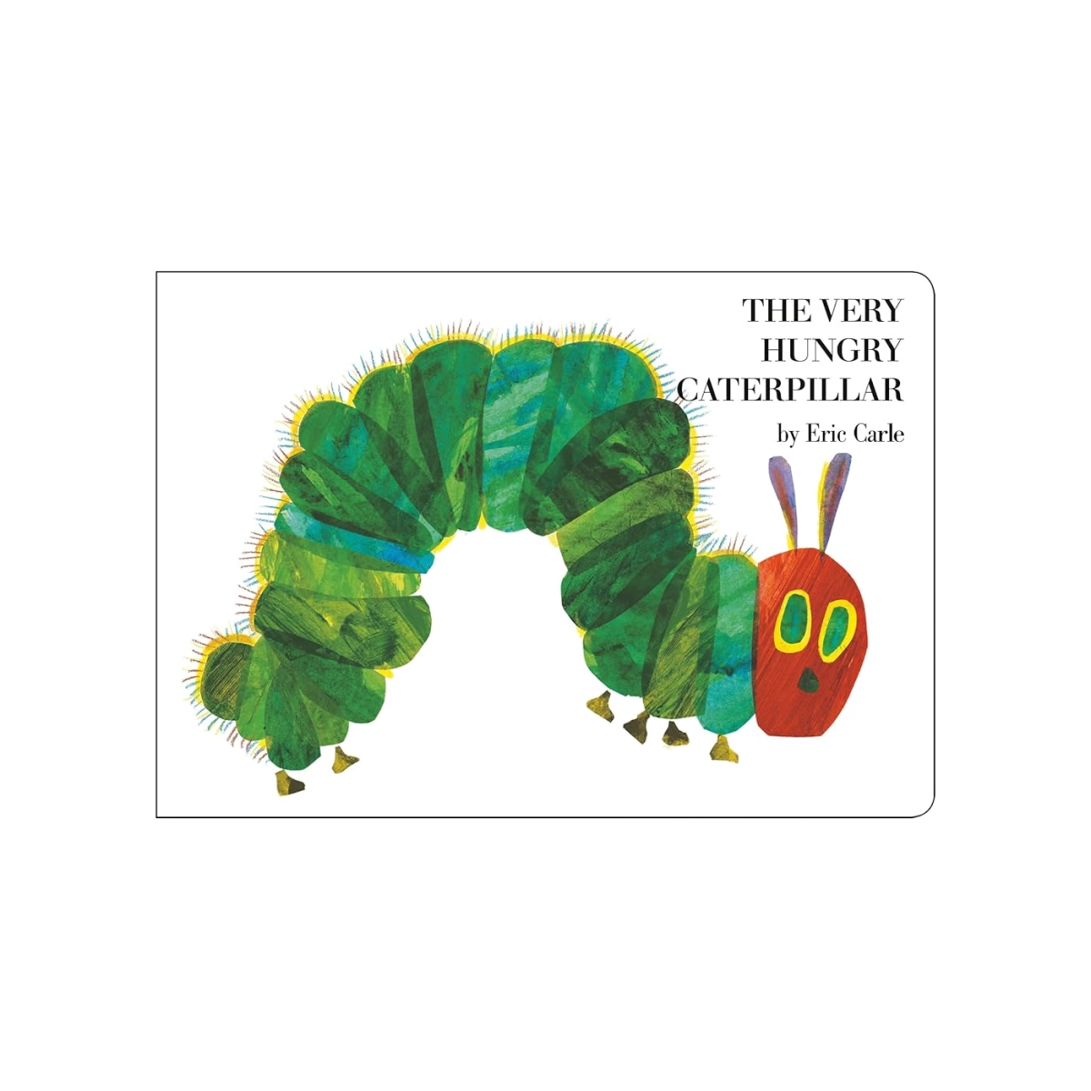 The Very Hungry Caterpillar by Eric Carle