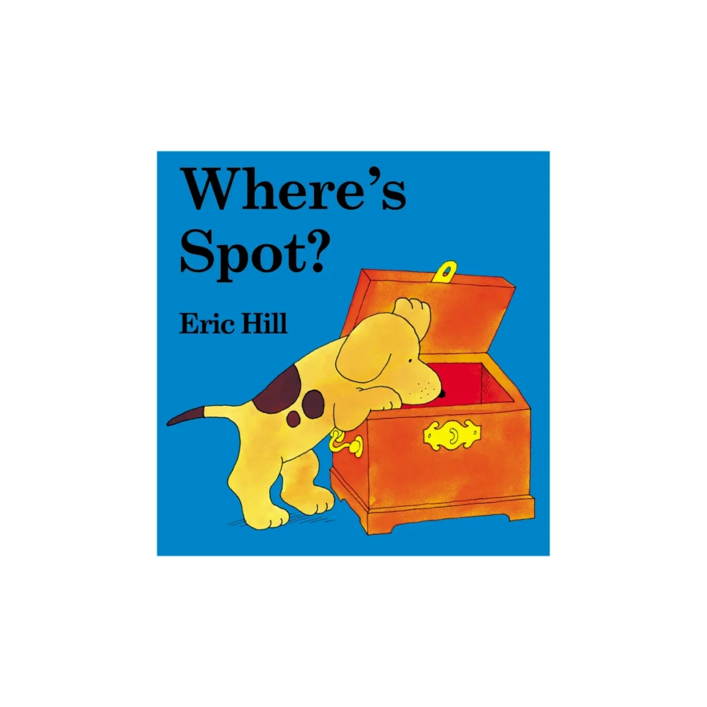 Where's Spot by Eric Hill