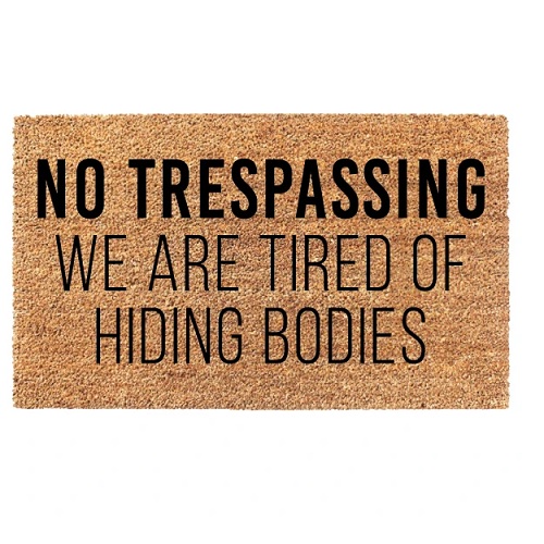 Sip Sip Hooray: No Trespassing Doormat