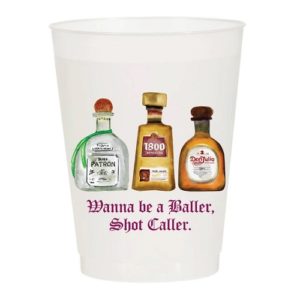 Wanna be a Baller Shot Caller - Reusable Cups - Set of 10  