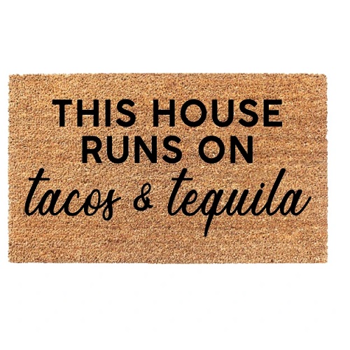 Sip Sip Hooray: This House Runs On House & Tequila Doormat