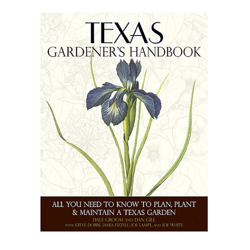 The Texas Gardener's Handbook  