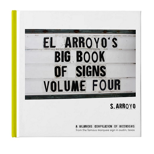 El Arroyo Big Book Of Signs Volume 4