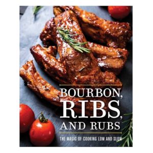Bourbon, Ribs, and Rubs: The Magic of Cooking Low and Slow