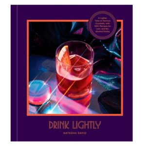 Drink Lightly: A Lighter Take on Serious Cocktails