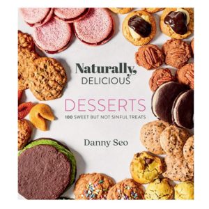 Naturally, Delicious Desserts (Hardcover)