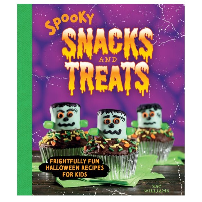 Spooky Snacks and Treats - by Zac Williams (Hardcover)