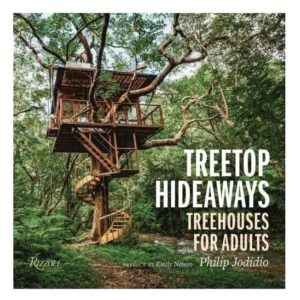 Treetop Hideaways - by Philip Jodidio