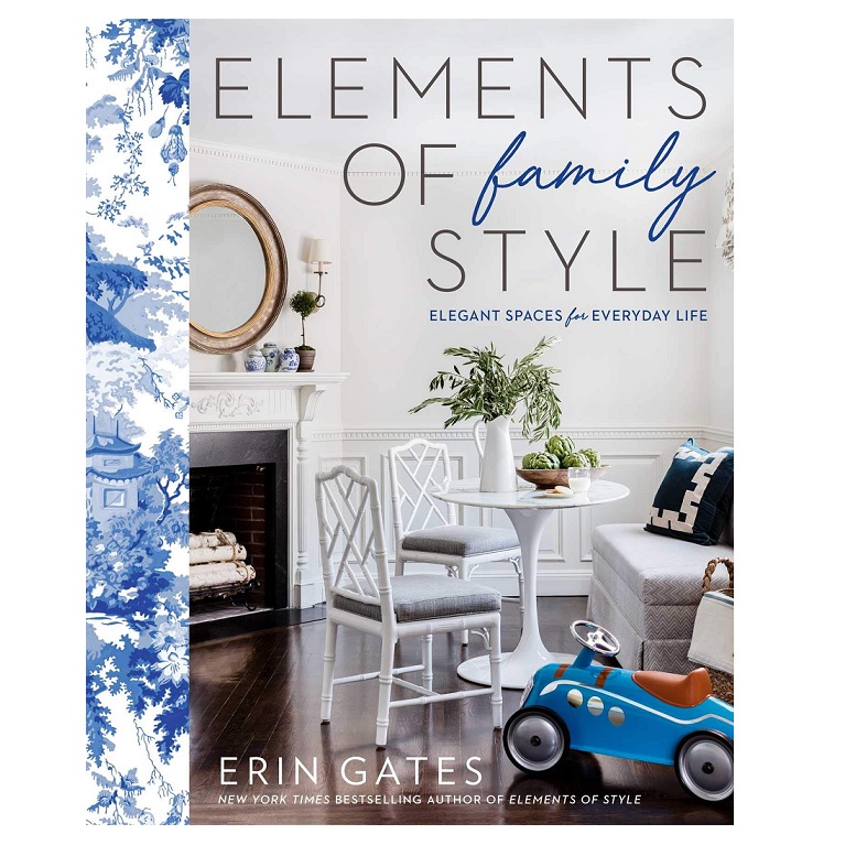 Elements of Family Style: Elegant Spaces for Everyday Life