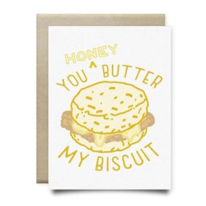 You Honey Butter My Biscuit Greeting Card