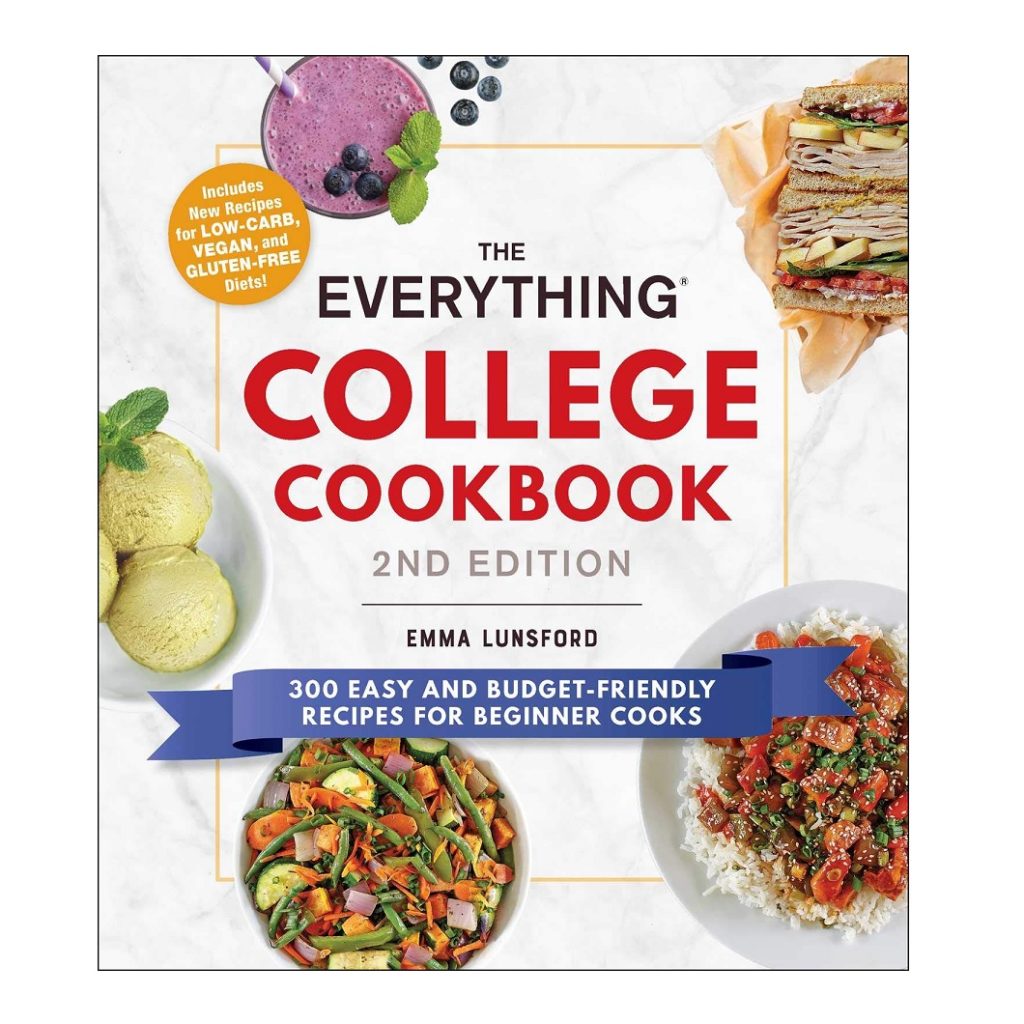 The Everything College Cookbook, 2nd Edition 300 Easy and Budget