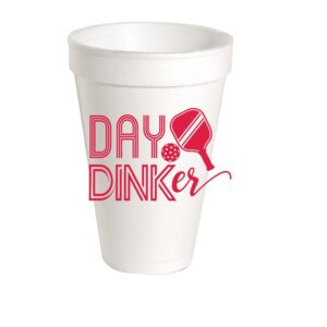 Day Drinker Styrofoam Cups