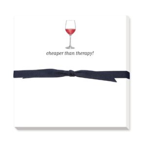 Cheaper Than Therapy! Notepad