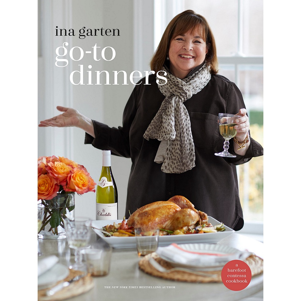 Go-To Dinners: A Barefoot Contessa Cookbook - Hardcover
