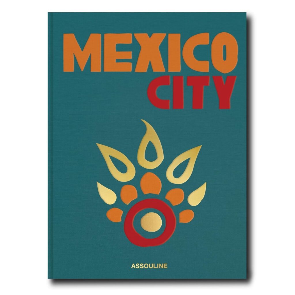 Mexico City - Assouline Coffee Table Book (Hardcover)