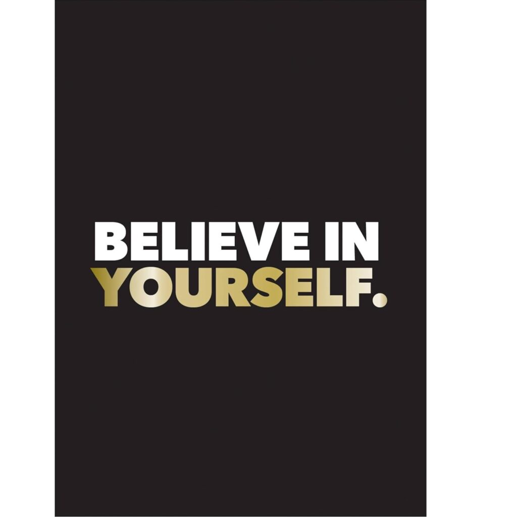 Believe in Yourself: Positive Quotes and Affirmations for a More Confident You (Hardcover)