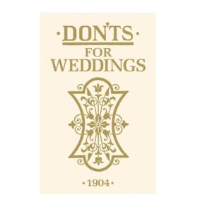 Don'ts for Weddings (Hardcover)