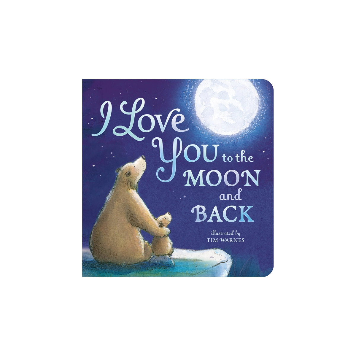 I Love You to the Moon and Back by Amelia Hepworth