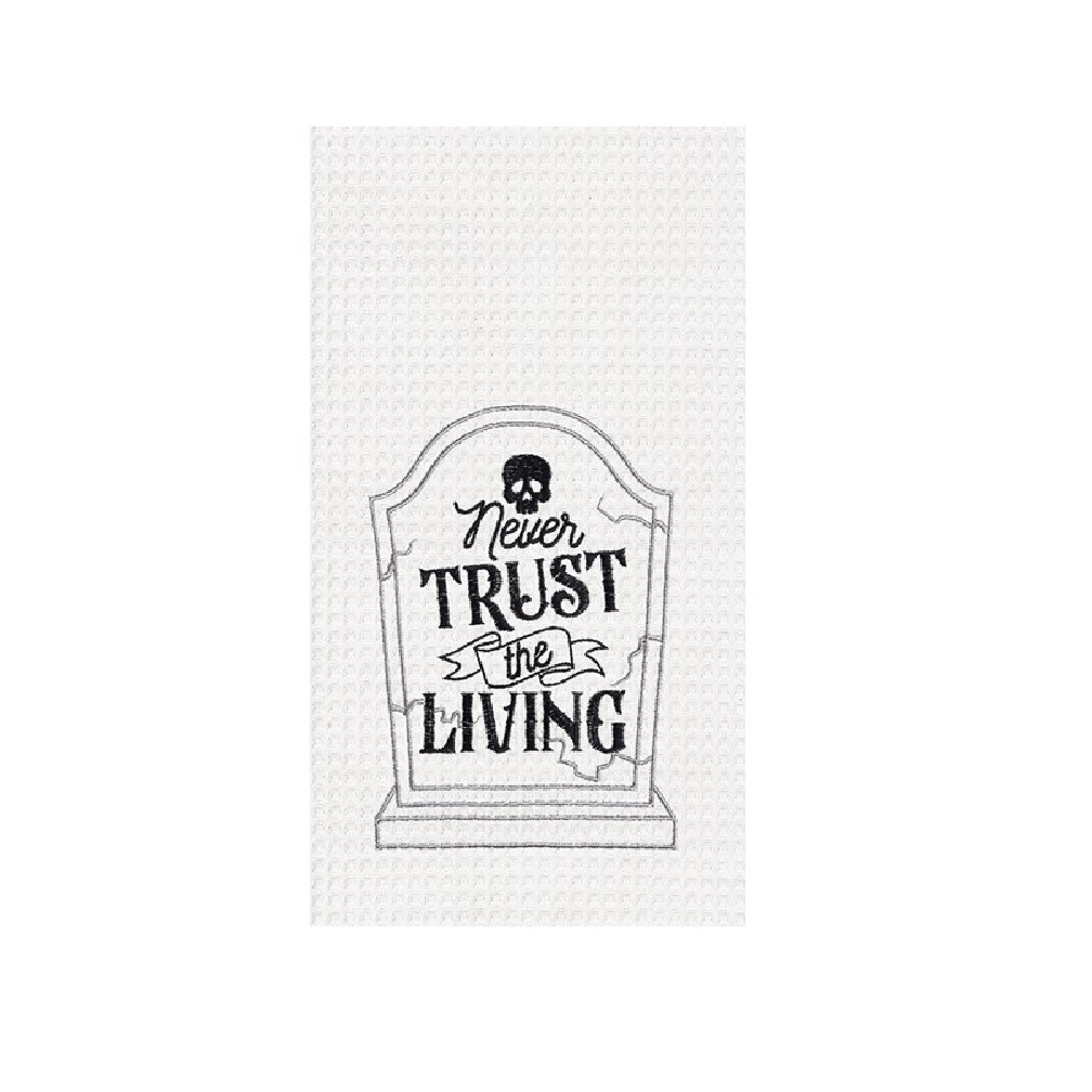 C&F Home Never Trust The Living Towel - Headstone