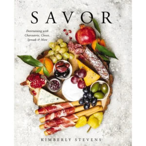 Savor - by Kimberly Stevens (HardCover)