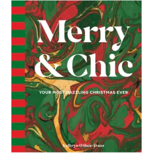 Merry & Chic - by Kathryn O’Shea-Evans