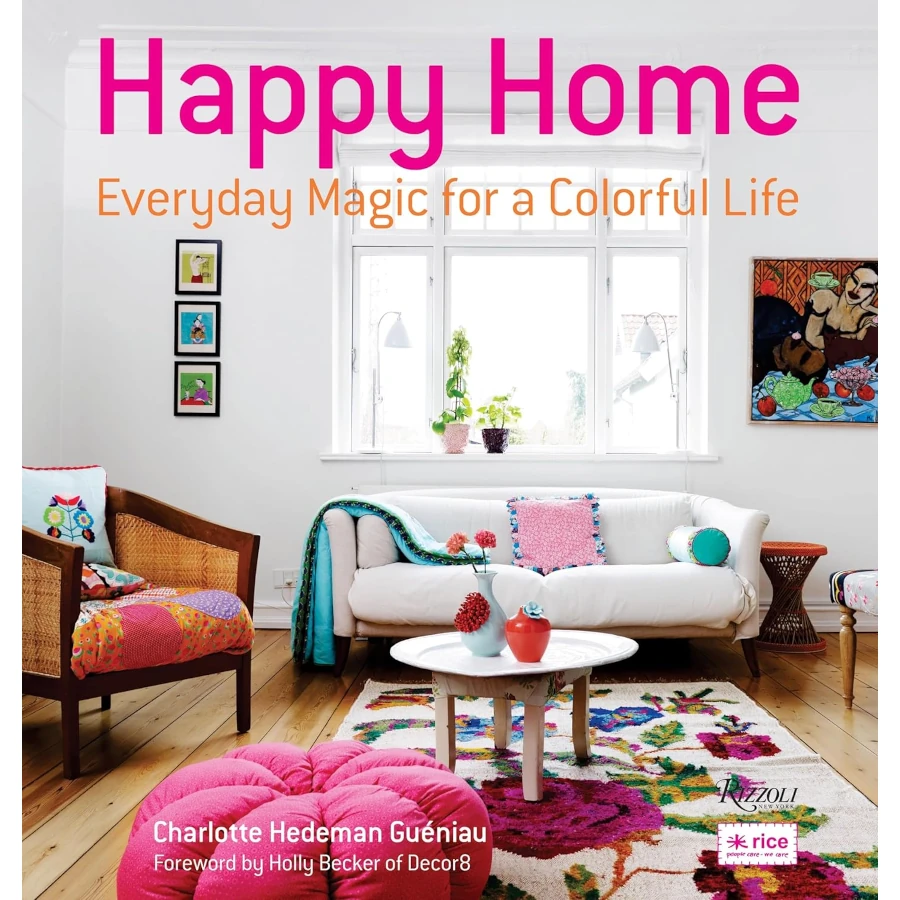 Happy Home: Everyday Magic for a Colorful Life (Hardcover)