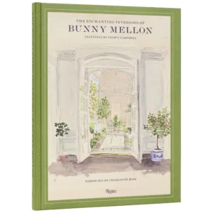 The Enchanting Interiors of Bunny Mellon: Paintings by Snowy Campbell (Hardcover)