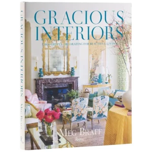 Gracious Interiors (HardCover) - By Meg Braff