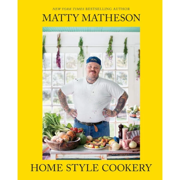 Home Style Cookery - by Matty Matheson