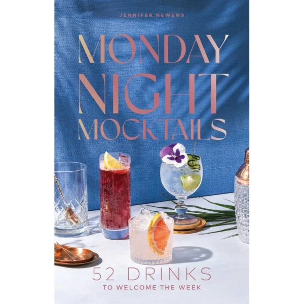 Monday Night Mocktails (HardCover) - By Jennifer Newens