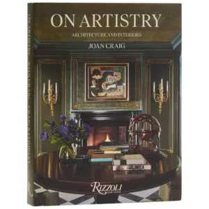 On Artistry: Architecture and Interiors (HardCover) - By Joan Craig