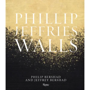 Phillip Jeffries: Walls (HardCover) - By Philip Bershad and Jeffrey Bershad