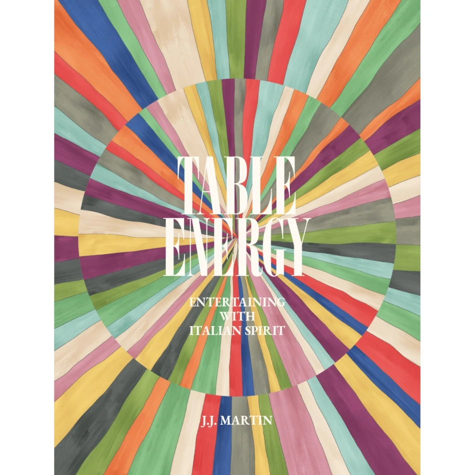 Table Energy: Entertaining with Italian Spirit (HardCover)